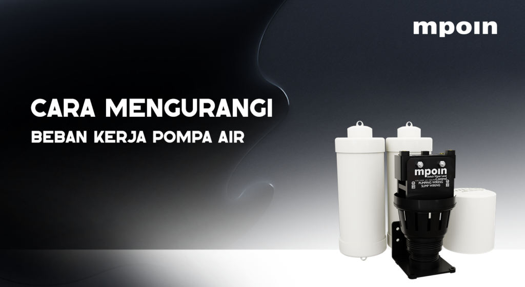 Cara Mengurangi Beban Kerja Pompa Air dengan Kontrol Level Toren Otomatis