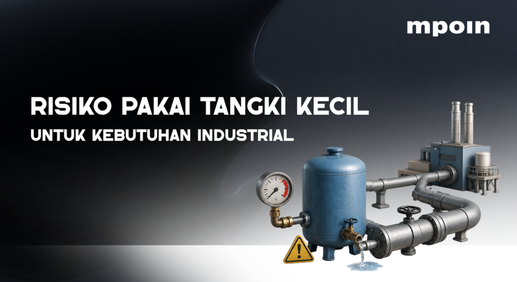 Risiko Gunakan Tangki Kecil untuk Kebutuhan Air Industri