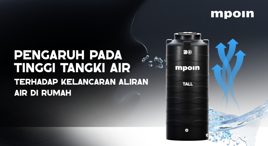Tinggi Tangki Air dan Pengaruhnya Terhadap Kelancaran Aliran Air Rumah