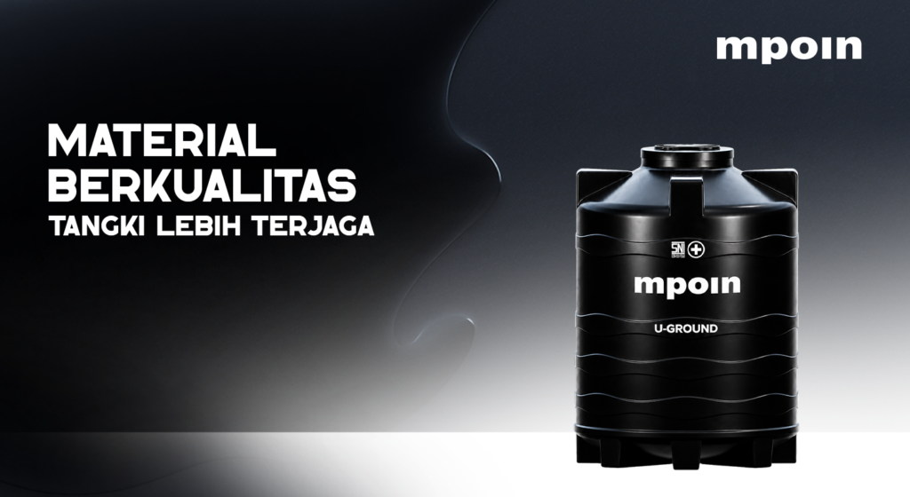 Kenapa Material Tangki Air Tanam Berpengaruh pada Ketahanan Jangka Panjang?