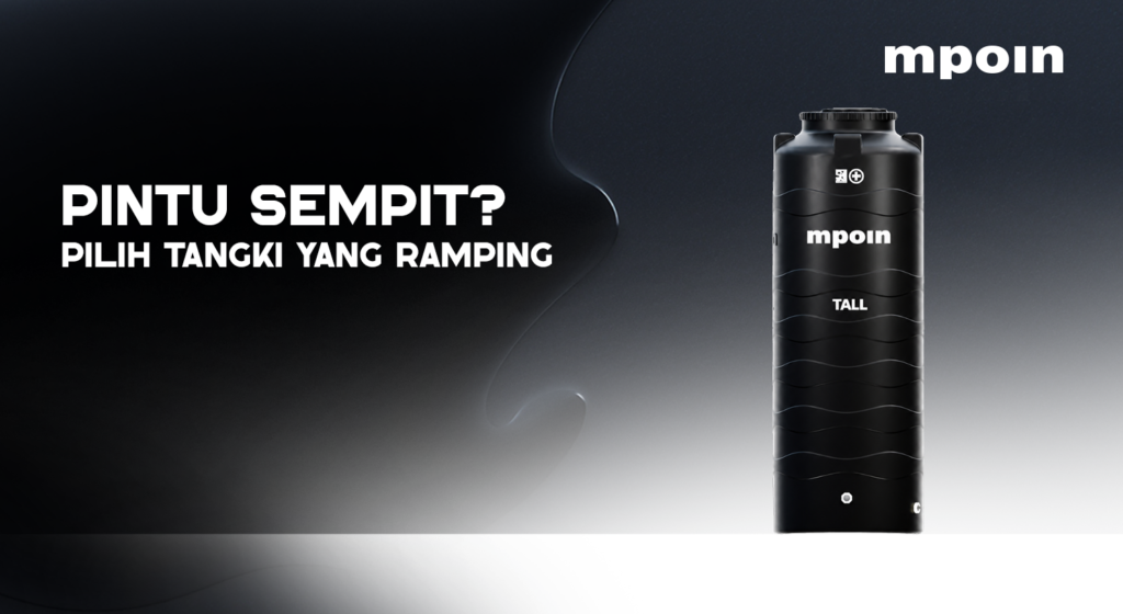 Pintu Rumah Sempit, Pilih Tangki Air Ramping agar Instalasi Lebih Mudah