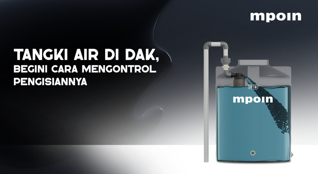 artikel co id tangki air di dak, bagaimana mengontrol pengisiannya